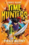 Pirate Mutiny di Chris Blake edito da HarperCollins Publishers