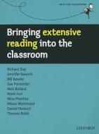 Bringing Extensive Reading Into The Classroom di Richard Day, Jennifer Bassett, Bill Bowler, Sue Parminter, Nick Bullard, Mark Furr edito da Oxford University Press