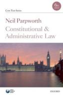 Constitutional And Administrative Law di Neil Parpworth edito da Oxford University Press