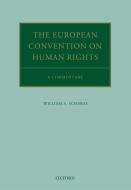 The European Convention on Human Rights di William A. Schabas edito da OUP Oxford