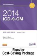 2014 ICD-9-CM for Hospitals, Volumes 1, 2 & 3 Standard Edition with CPT 2014 Standard Edition Package di Carol J. Buck edito da Saunders