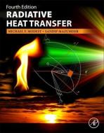Radiative Heat Transfer di Michael F. Modest, Sandip Mazumder edito da Elsevier Science & Technology