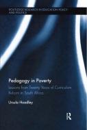 Pedagogy In Poverty di Ursula Hoadley edito da Taylor & Francis Ltd