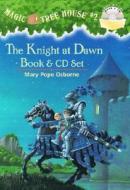 The Knight at Dawn [With CD] di Mary Pope Osborne edito da Random House Books for Young Readers