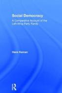 Social Democracy di Hans (Vrije University Keman edito da Taylor & Francis Ltd