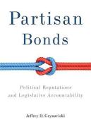 Partisan Bonds di Jeffrey D. Grynaviski edito da Cambridge University Press