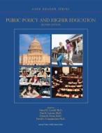 Public Policy and Higher Education di Cheryl D Lovell, Toni E Larson, Diane R Dean, David L Longanecker, Association for the Study of Higher Education edito da Pearson Education