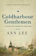 Coldharbour Gentlemen di Ann Lee edito da Darking Books