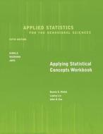 Workbook For Hinkle/wiersma/jurs' Applied Statistics For The Behavioral Sciences, 5th di Dennis E Hinkle, William Wiersma, Stephen G Jurs edito da Cengage Learning, Inc