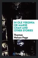 In OLE Virginia di Thomas Nelson Page edito da LIGHTNING SOURCE INC