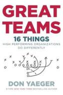Great Teams di Don Yaeger edito da Thomas Nelson Publishers