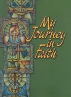 My Journey in Faith: Student Response Book edito da CONCORDIA PUB HOUSE