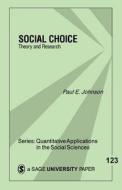 Social Choice di Paul E. Johnson edito da SAGE Publications, Inc