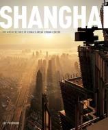 Shanghai di Jay Pridmore edito da Abrams