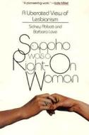 Sappho Was A Right On Woman edito da Rowman & Littlefield