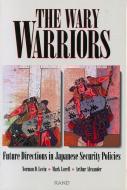 The Wary Warriors di Norman D. Levin, Mark A. Lorell, Arthur J. Alexander edito da RAND