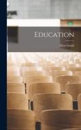 Education di Ellen Gould White edito da LEGARE STREET PR