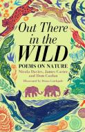 Welcome To The Wild di Nicola Davies edito da Pan Macmillan