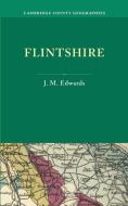 Flintshire di J. M. Edwards edito da Cambridge University Press