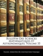 Bulletin Des Sciences Math Matiques Et A edito da Nabu Press