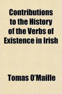 Contributions To The History Of The Verb di Toms 'Mille, Tomas O'Maille edito da General Books