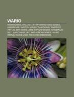 Wario: Wario Games, List Of Wario Video di Books Llc edito da Books LLC, Wiki Series