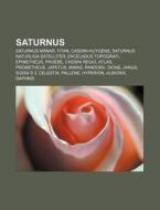 Saturnus: Saturnus M Nar, Titan, Cassini di K. Lla Wikipedia edito da Books LLC, Wiki Series