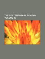 The Contemporary Review Volume 35 di Books Group edito da General Books