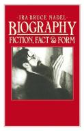 Biography di Ira B. Nadel edito da Palgrave Macmillan UK