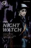 The Night Watch di Sarah Waters edito da Bloomsbury Publishing PLC