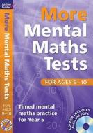 More Mental Maths Tests For Ages 9-10 di Andrew Brodie edito da Bloomsbury Publishing Plc