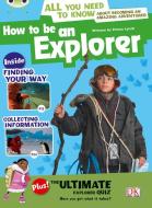 How To Be An Explorer di Emma Lynch edito da Pearson Education Limited