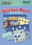 Birth of Jesus Sticker Book edito da Standard Publishing Company
