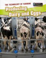 Producing Dairy and Eggs di Jane Bingham edito da HEINEMANN LIB