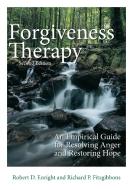 Forgiveness Therapy di Robert D Enright, Richard P Fitzgibbons edito da AMER PSYCHOLOGICAL ASSN