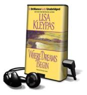 Where Dreams Begin di Lisa Kleypas edito da Brilliance Audio