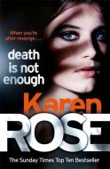 Death Is Not Enough (The Baltimore Series Book 6) di Karen Rose edito da Headline Publishing Group