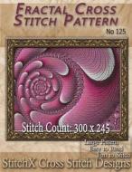 Fractal Cross Stitch Pattern - No. 125 di Tracy Warrington edito da Createspace