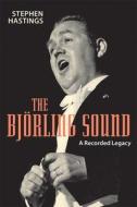 The Bjorling Sound di Stephen Hastings edito da Boydell & Brewer Ltd