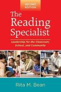 The Reading Specialist di Rita M. Bean edito da Guilford Publications