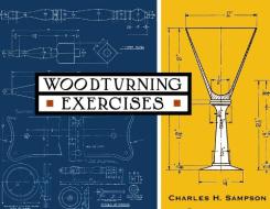 Woodturning Exercises di Charles Henry Sampson edito da Linden Publishing