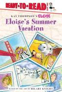 Eloise's Summer Vacation di Lisa Mcclatchy edito da LEVELED READERS