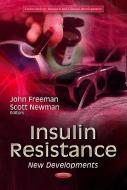 Insulin Resistance di John Ed Freeman edito da Nova Science Publishers Inc