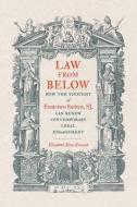 Law From Below di Elisabeth Rain Kincaid edito da Georgetown University Press