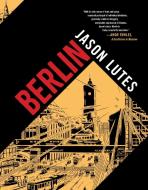 Berlin di Jason Lutes edito da DRAWN & QUARTERLY