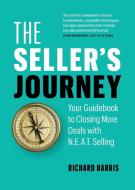 The Seller's Journey di Richard Harris edito da Page Two Press