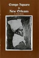 Congo Square in New Orleans di Jerah Johnson edito da PELICAN PUB CO