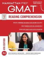 Reading Comprehension GMAT Strategy Guide di Manhattan Prep edito da Kaplan Publishing (S&S)