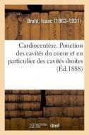 Cardiocent se. Ponction Des Cavit s Du Coeur Et En Particulier Des Cavit s Droites di Bruhl-I edito da Hachette Livre - BNF