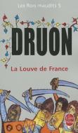 La Louve de France.Les Rois maudits, 5 di Maurice Druon edito da Hachette